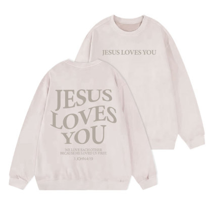 Jesus Loves You Christian Washed Sweatshirt