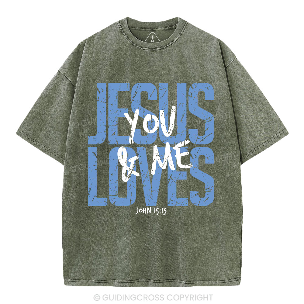 Jesus Loves You Christian Washed T-Shirt