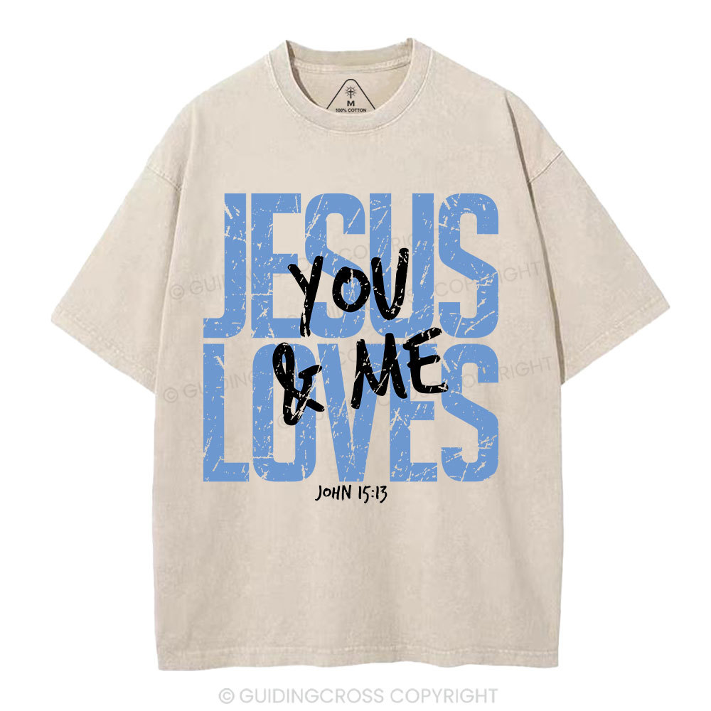Jesus Loves You Christian Washed T-Shirt