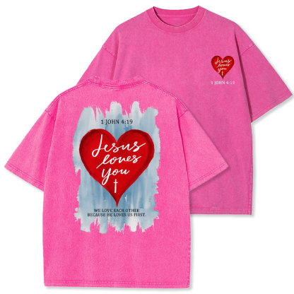 Jesus Loves You Christian Washed T-Shirt
