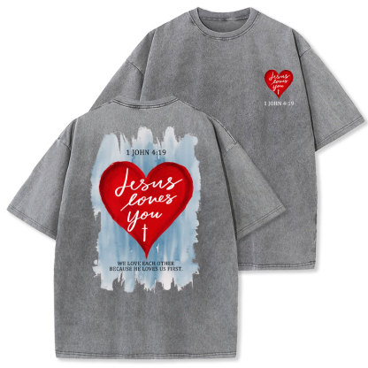 Jesus Loves You Christian Washed T-Shirt
