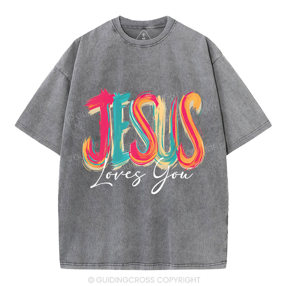 Jesus Loves You Christian Washed T-Shirt