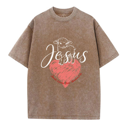 Jesus Loves You Christian Washed T-Shirt