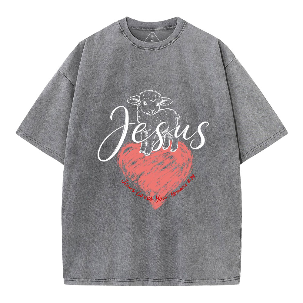 Jesus Loves You Christian Washed T-Shirt
