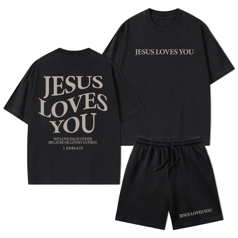 Jesus Loves You Christian Washed T-Shirt & Shorts