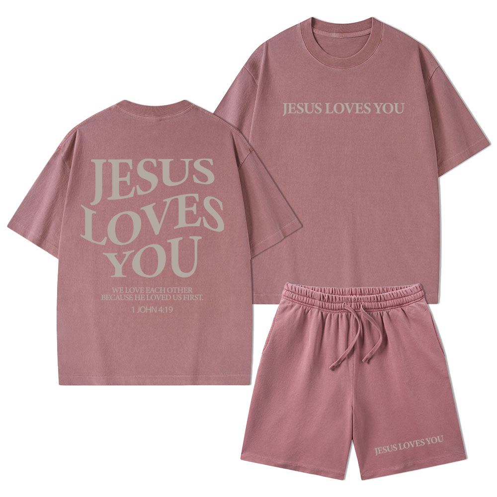 Jesus Loves You Christian Washed T-Shirt & Shorts