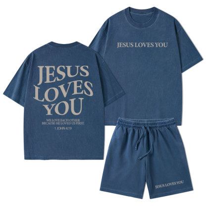 Jesus Loves You Christian Washed T-Shirt & Shorts