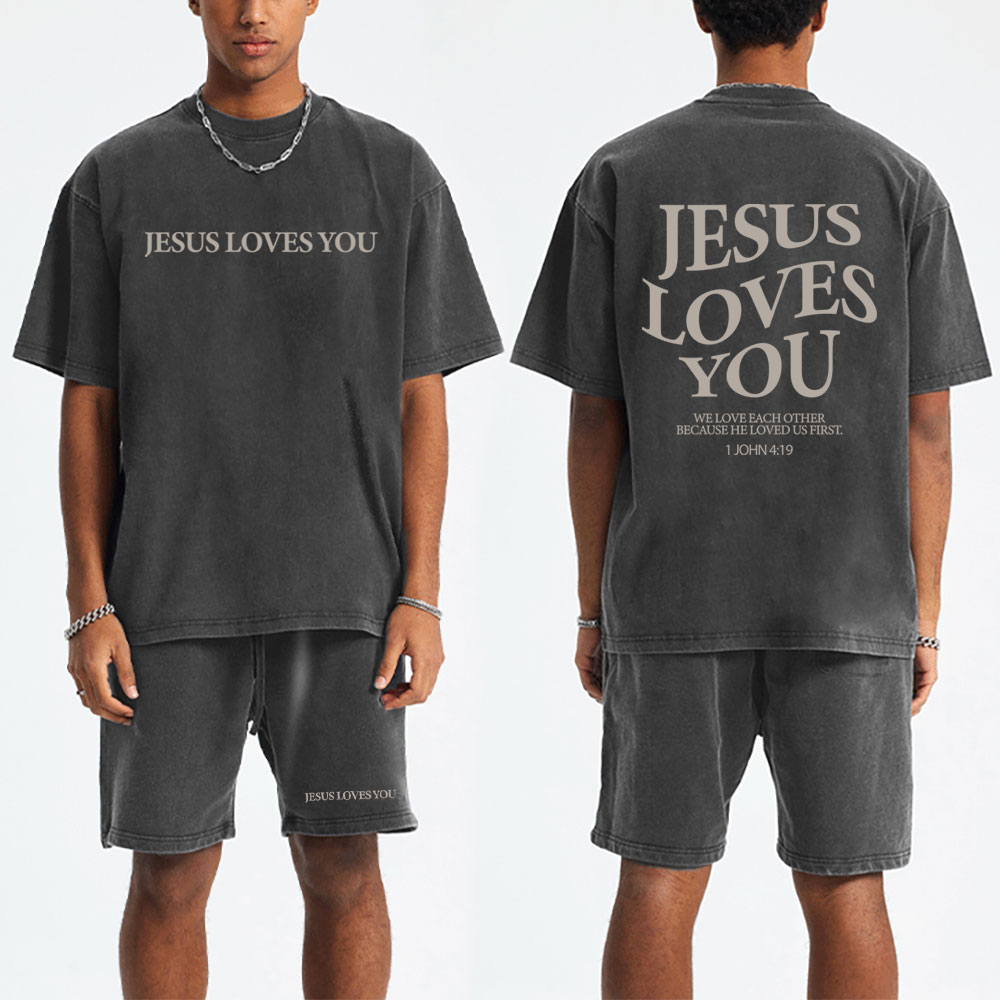 Jesus Loves You Christian Washed T-Shirt & Shorts
