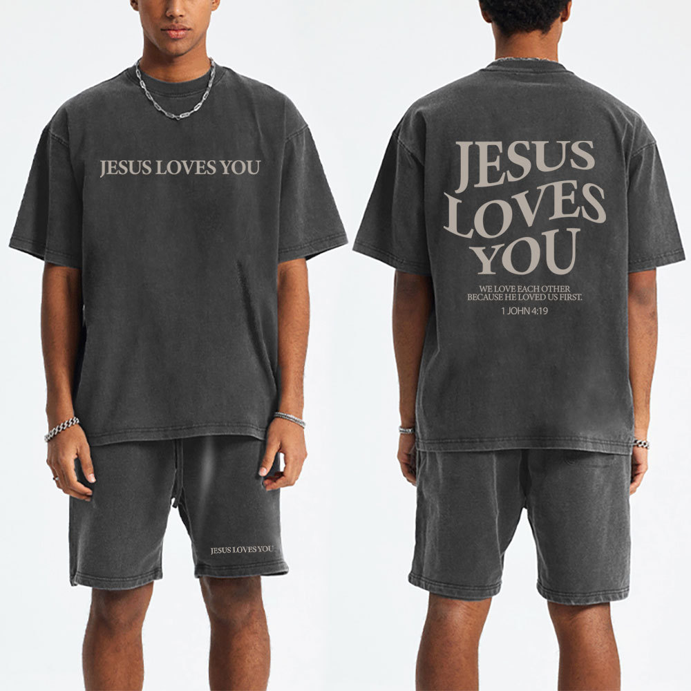 Jesus Loves You Christian Washed T-Shirt & Shorts