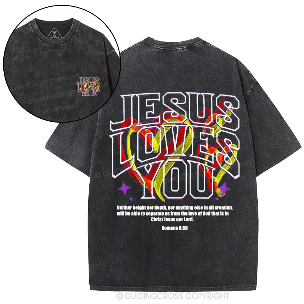 Jesus Loves You Christian Washed T-Shirt