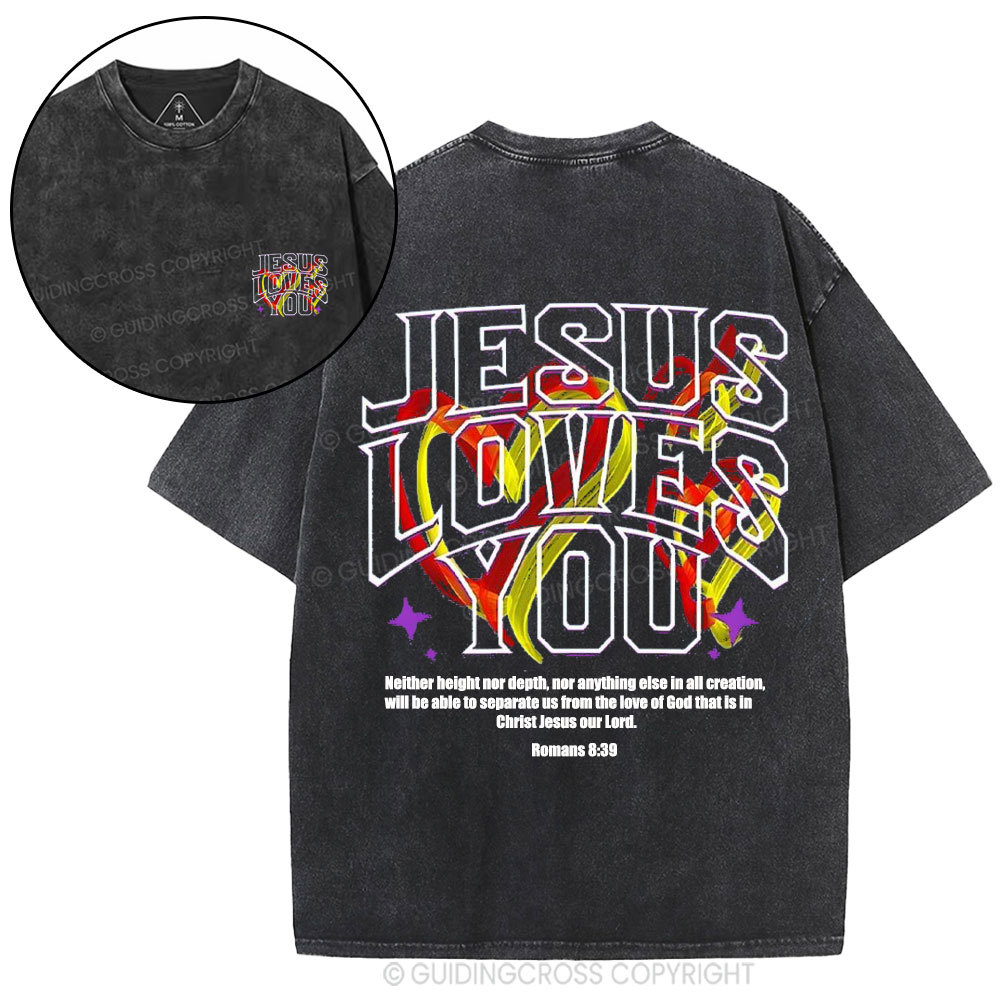 Jesus Loves You Christian Washed T-Shirt