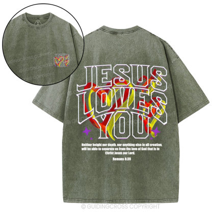 Jesus Loves You Christian Washed T-Shirt