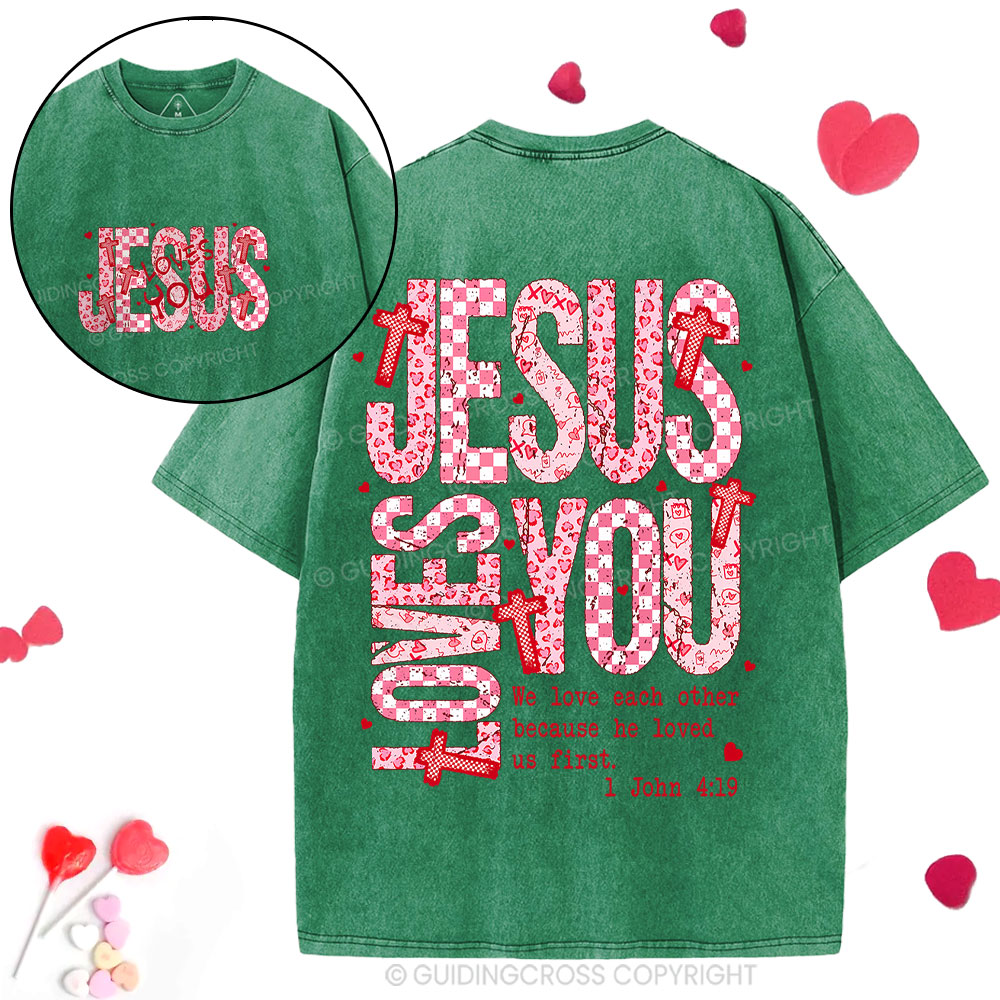 Jesus Loves You Christian Washed T-Shrit