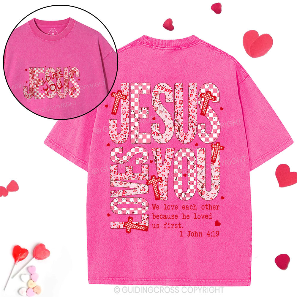 Jesus Loves You Christian Washed T-Shrit