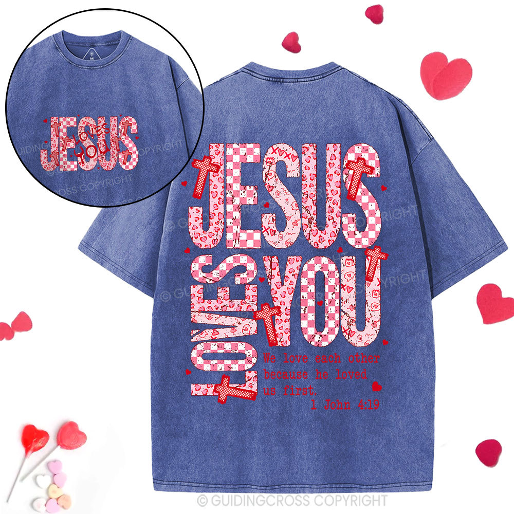 Jesus Loves You Christian Washed T-Shrit