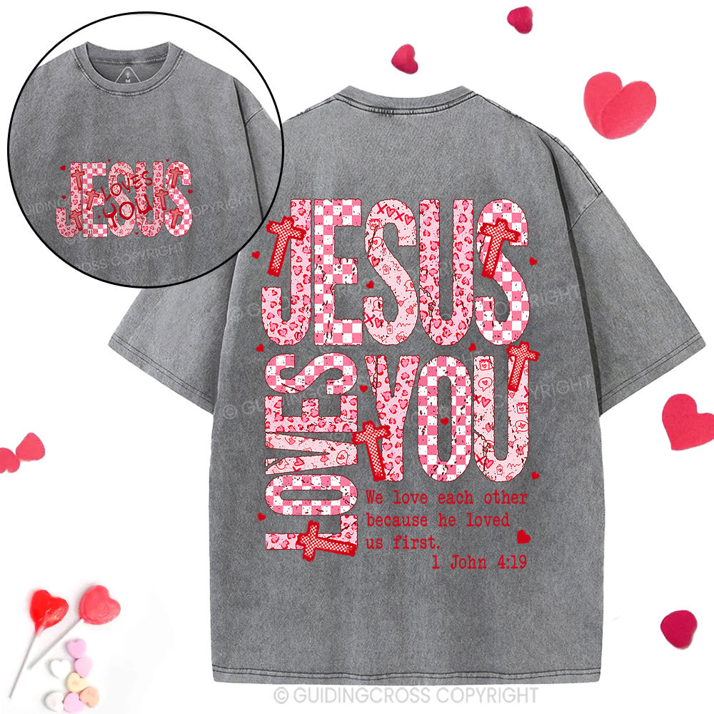Jesus Loves You Christian Washed T-Shrit