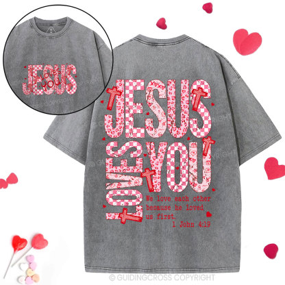 Jesus Loves You Christian Washed T-Shrit