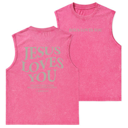 Jesus Loves You Christian Washed Tank Top