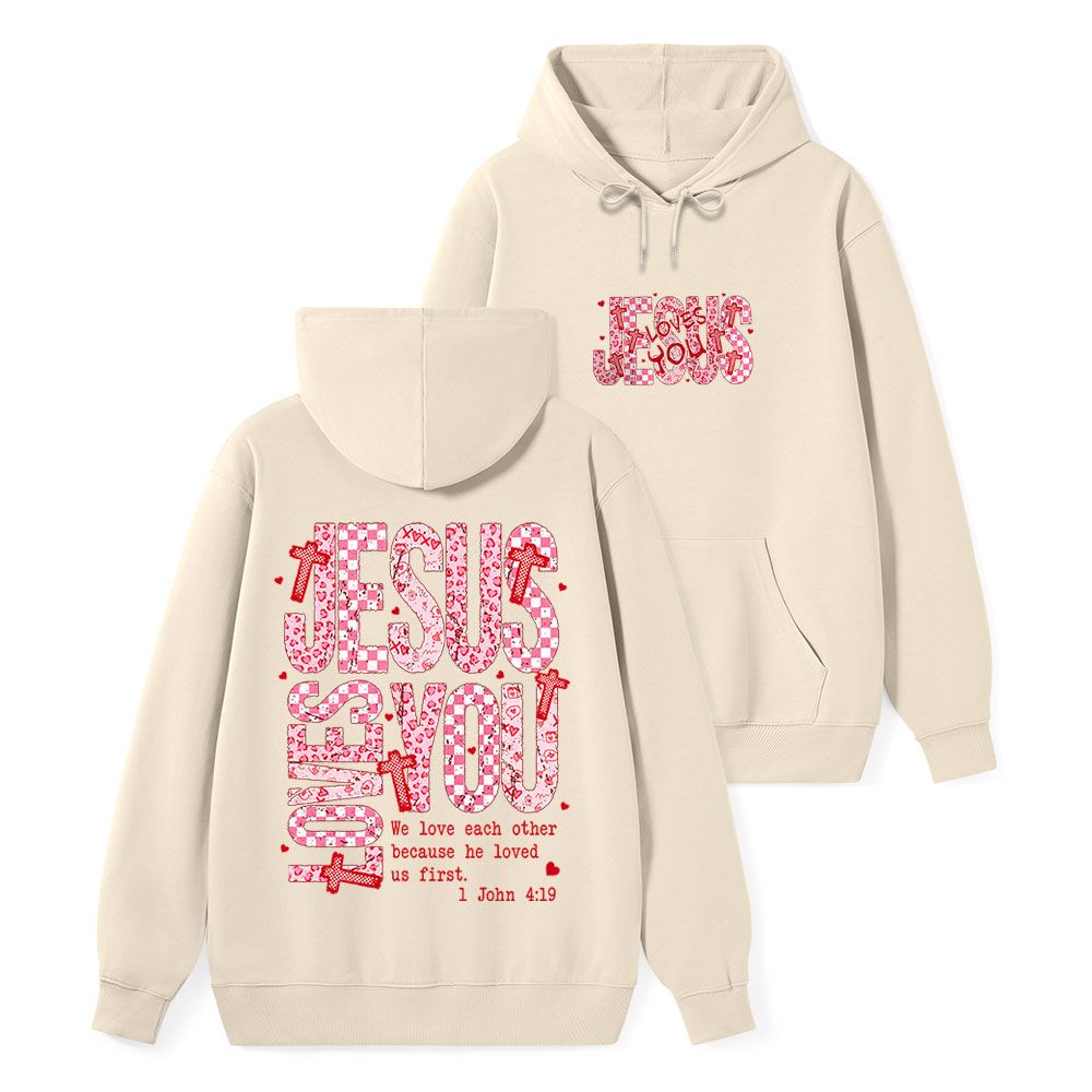 Jesus Loves You Classic Christian Hoodie