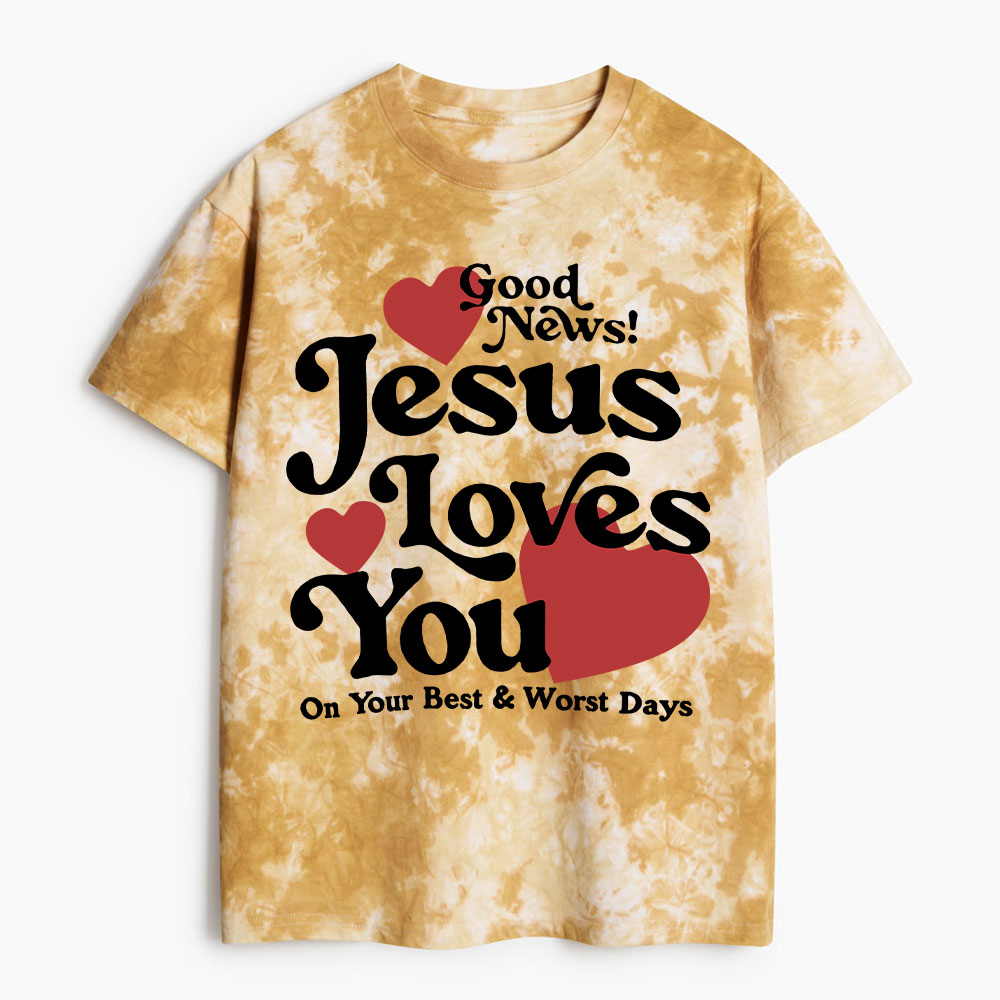 Jesus Loves You Heavy Cotton Tie Dye T-Shirt
