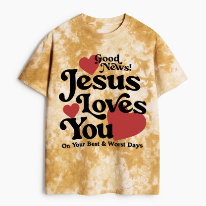 Jesus Loves You Heavy Cotton Tie Dye T-Shirt