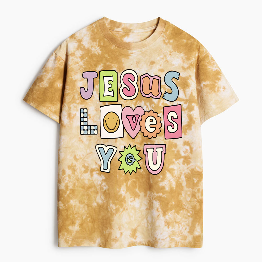 Jesus Loves You Heavy Cotton Tie Dye T-Shirt