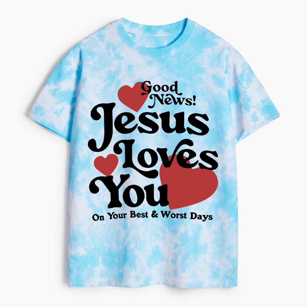 Jesus Loves You Heavy Cotton Tie Dye T-Shirt