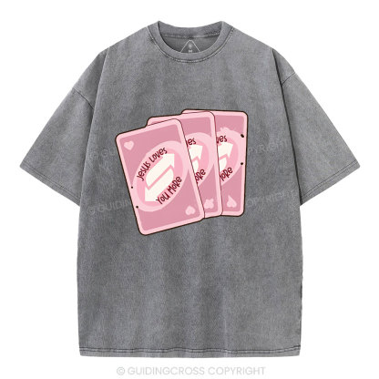 Jesus Loves You More Christian Washed T-Shirt