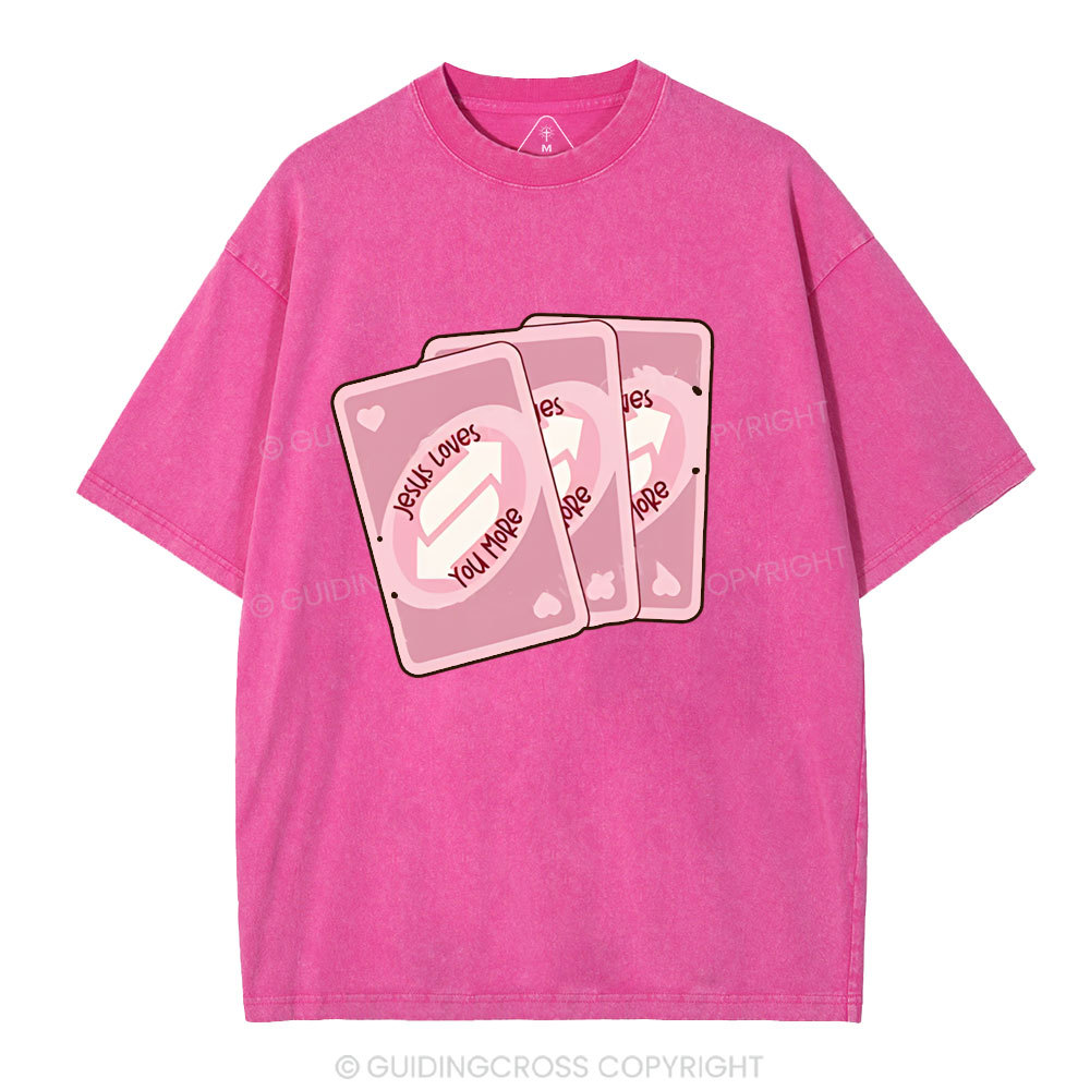 Jesus Loves You More Christian Washed T-Shirt