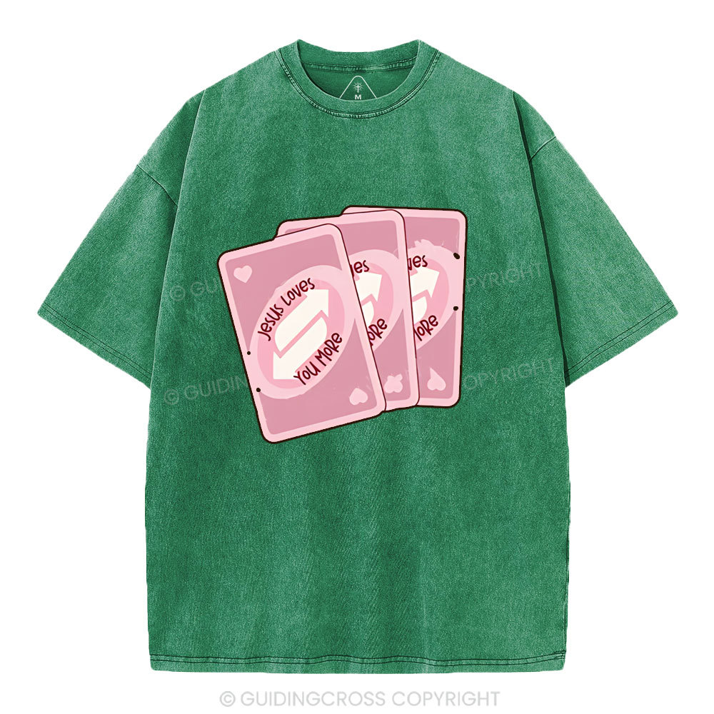 Jesus Loves You More Christian Washed T-Shirt