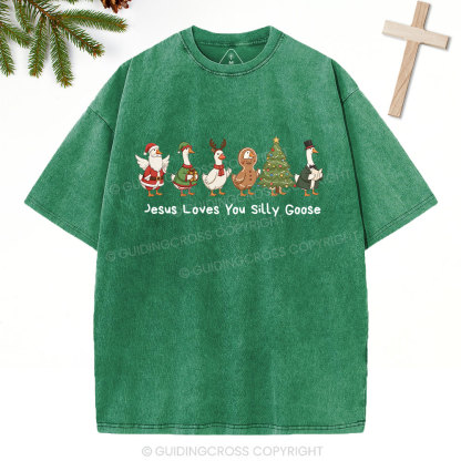 Jesus Loves You Silly Goose Christian Washed T-Shirt