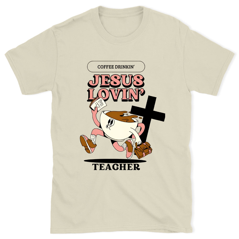 Jesus Lovin' Teacher Christian T-Shirt