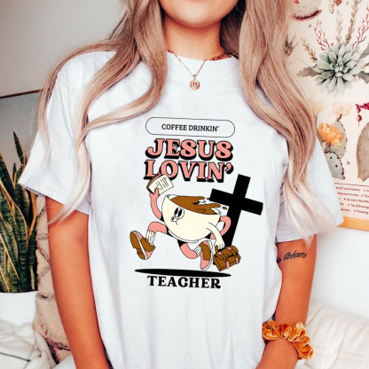 Jesus Lovin' Teacher Christian T-Shirt