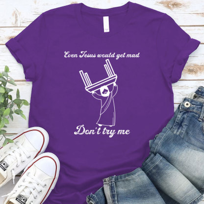 Jesus Mad Christian T-Shirt