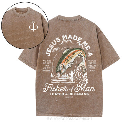 Jesus Made Me A Fisher Of Man Christian Washed T-Shirt
