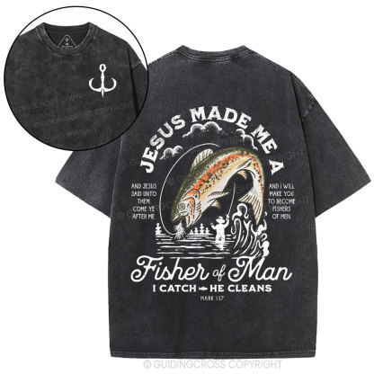 Jesus Made Me A Fisher Of Man Christian Washed T-Shirt