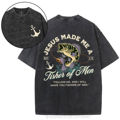 Jesus Made Me A Fisher Of Men Christian Washed T-Shirt