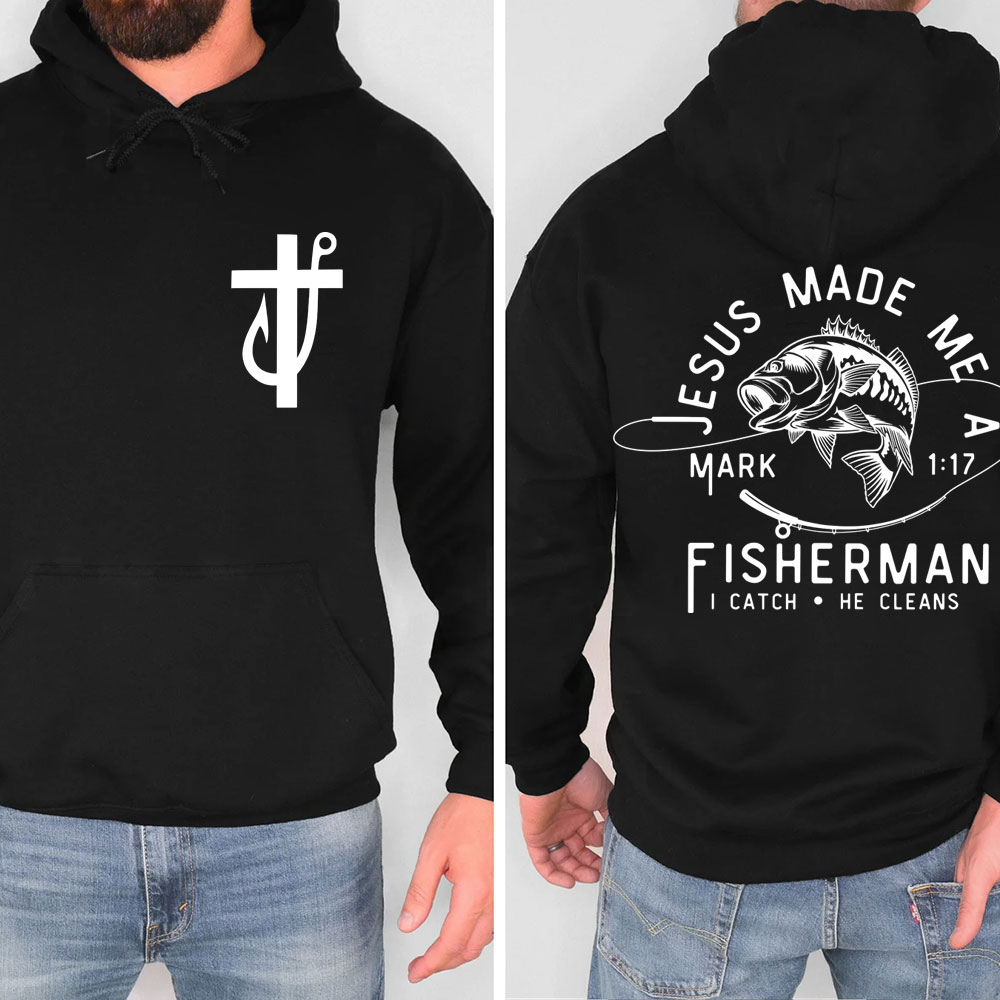 Jesus Made Me a Fisherman Sweatshirt