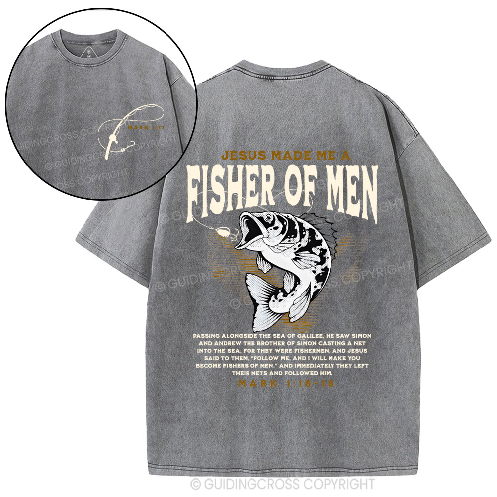Jesus Made Me Fish Of Men Christian Washed T-Shirt