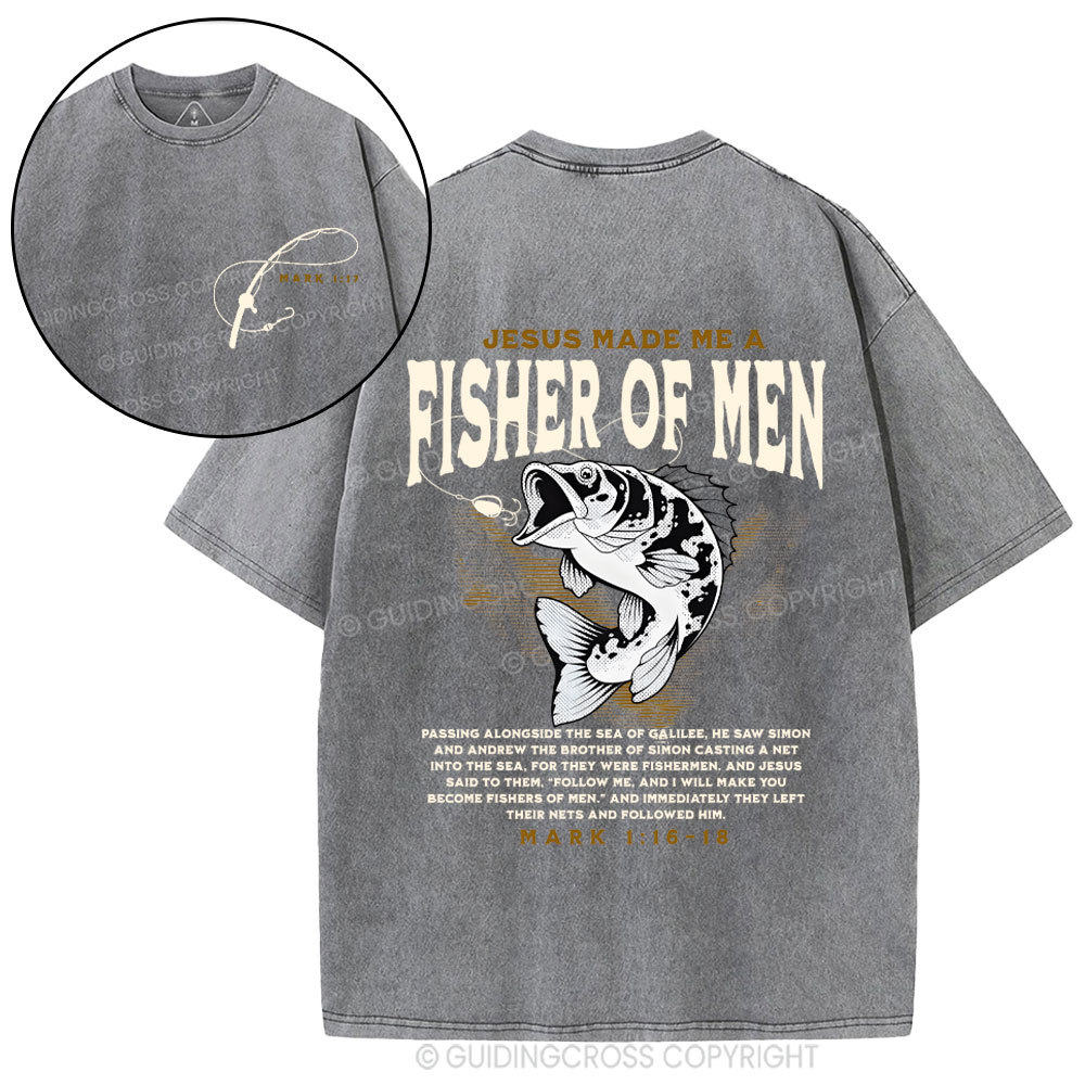 Jesus Made Me Fish Of Men Christian Washed T-Shirt