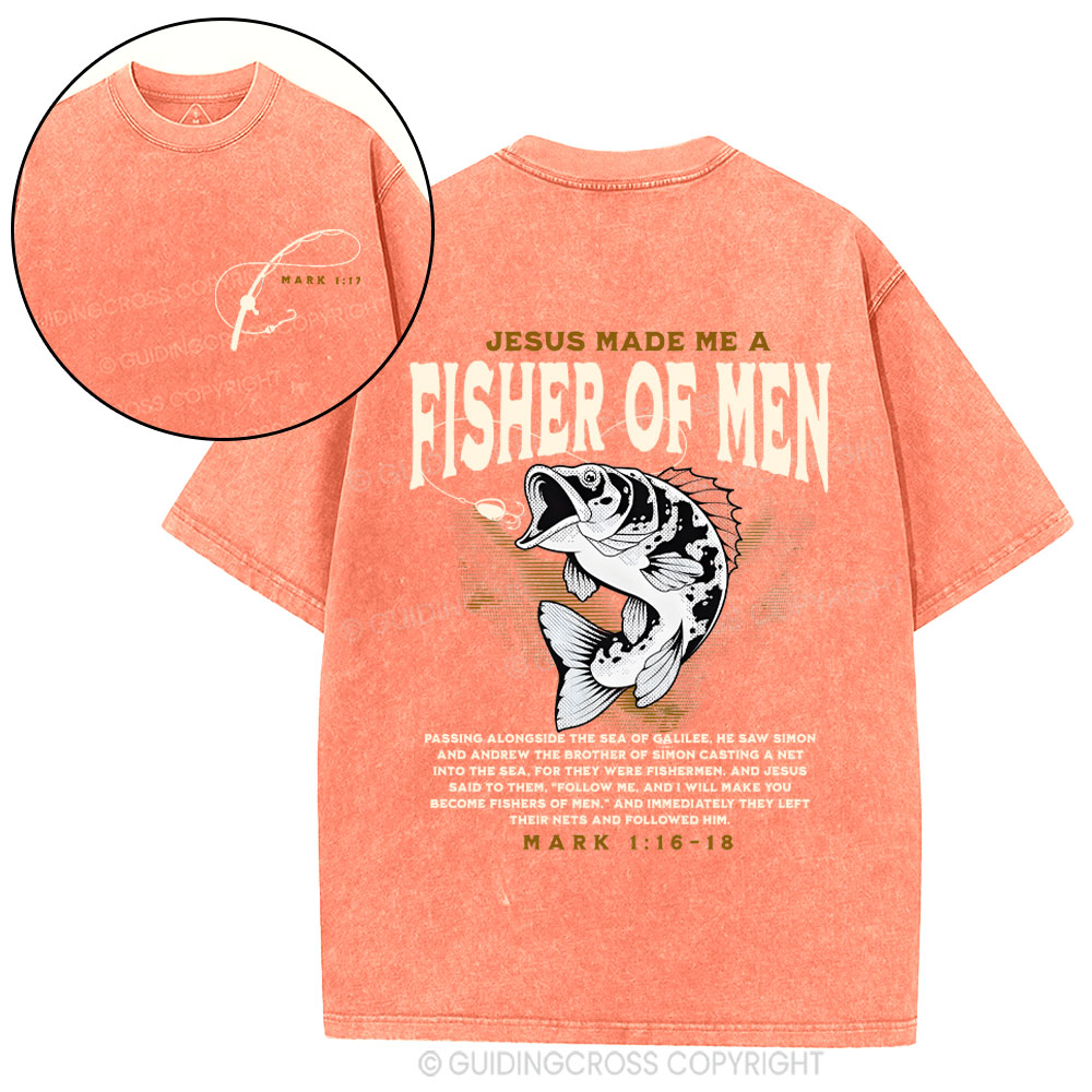 Jesus Made Me Fish Of Men Christian Washed T-Shirt