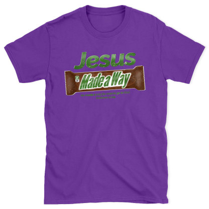 Jesus Made Way Chrsitian  T-Shirt