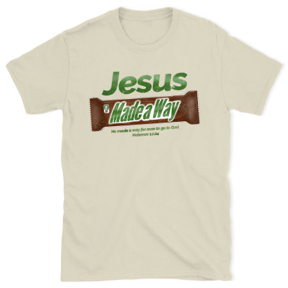 Jesus Made Way Chrsitian  T-Shirt