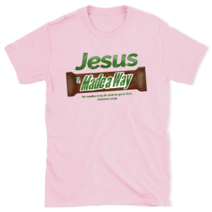 Jesus Made Way Chrsitian  T-Shirt