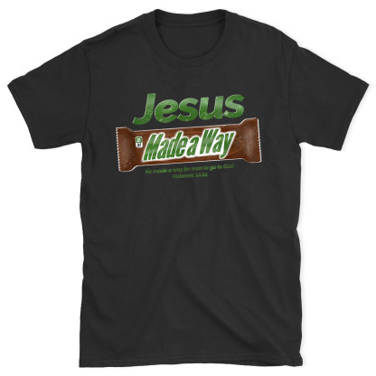 Jesus Made Way Chrsitian  T-Shirt
