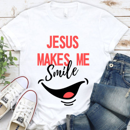Jesus Make Me Smile Christian T-Shirt