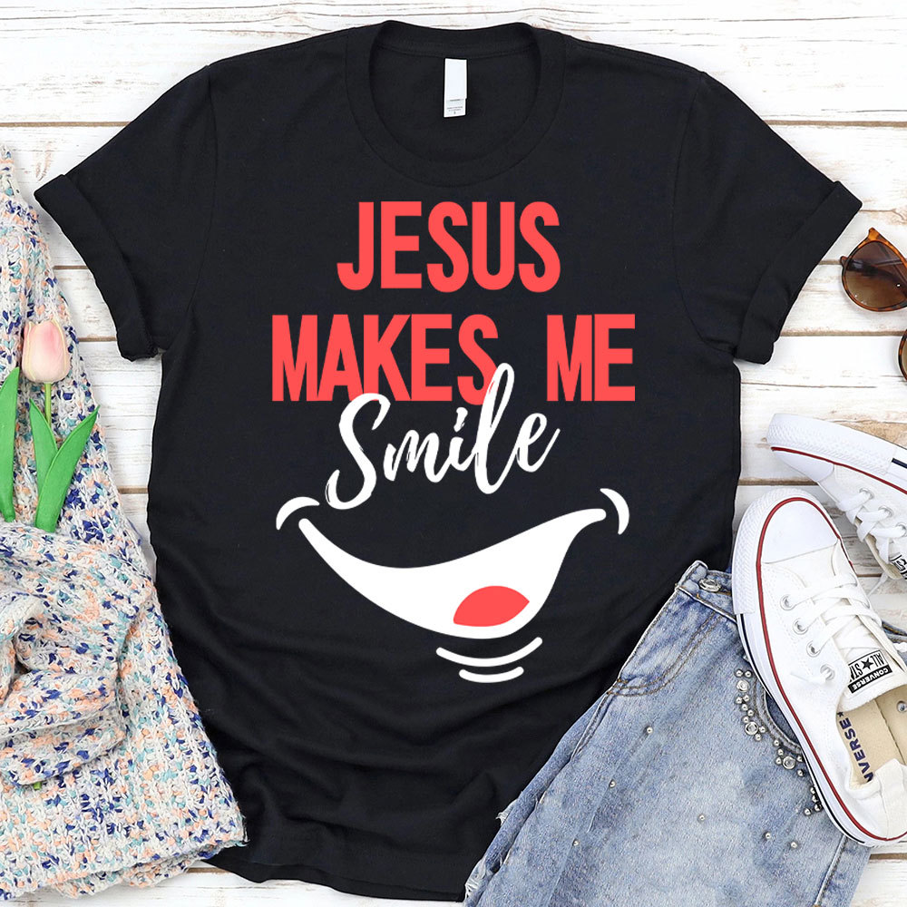 Jesus Make Me Smile Christian T-Shirt