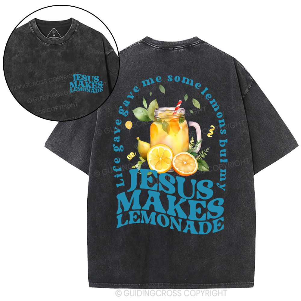 Jesus Makes Lemonade Christian Washed T-Shirt