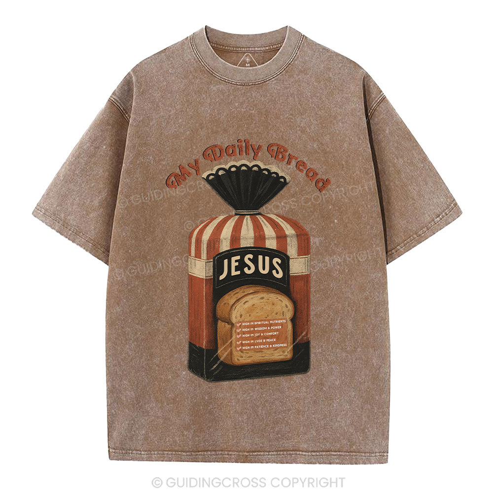 Jesus My Daily Bread Christian Washed T-Shirt