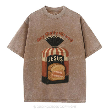 Jesus My Daily Bread Christian Washed T-Shirt